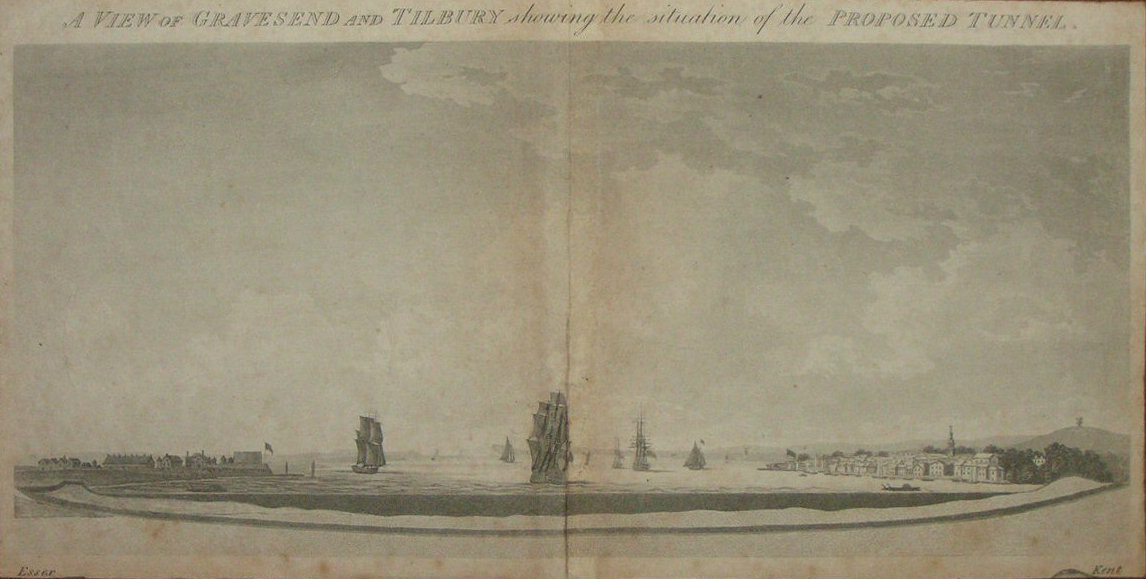 Aquatint - A View of Gravesend and Tilbury showing the situation of the Proposed Tunnel.